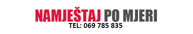 NAMJESTAJ PO MJERI HERCEG NOVI CRNA GORA